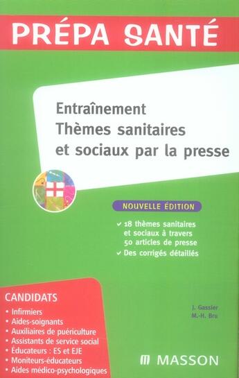 Couverture du livre « Entraînement thèmes sanitaires et sociaux par la presse (3e édition) » de Bru-M.H+Gassier-J aux éditions Elsevier-masson