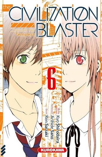 Couverture du livre « The civilization blaster Tome 6 » de Kyo Shirodaira et Arihide Sano et Ren Saizaki aux éditions Kurokawa