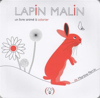 Couverture du livre « Lapin malin ; une histoire à colorier » de Martine Perrin aux éditions Des Grandes Personnes