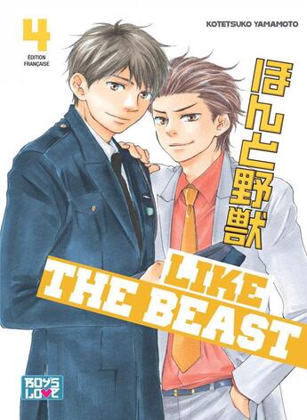 Couverture du livre « Like the beast Tome 4 » de Kotetsuko Yamamoto aux éditions Boy's Love