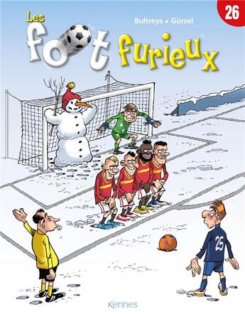 Couverture du livre « Les Foot Furieux Tome 26 » de Gurcan Gursel et Daniel Bultreys aux éditions Les 3 As