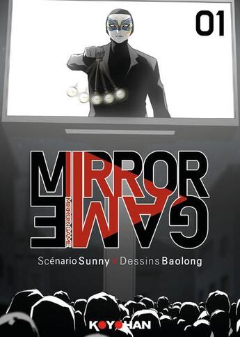 Couverture du livre « Mirror game Tome 1 » de Sunny et Baolong aux éditions Matin Calme