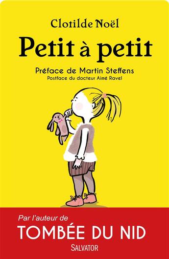 Couverture du livre « Petit à petit » de Clotilde Noel aux éditions Salvator