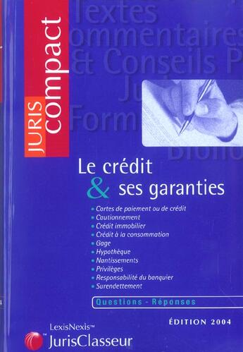 Couverture du livre « Le crédit et ses garanties (édition 2004) » de Philippe Simler aux éditions Lexisnexis