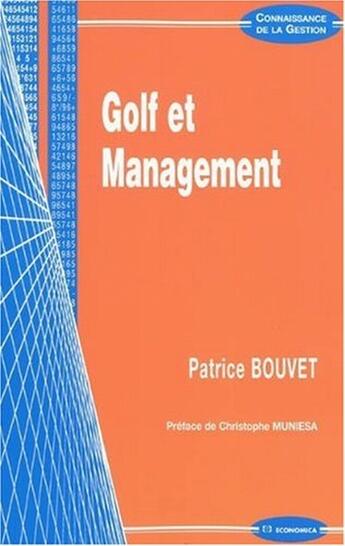 Couverture du livre « Golf et management » de Patrice Bouvet aux éditions Economica