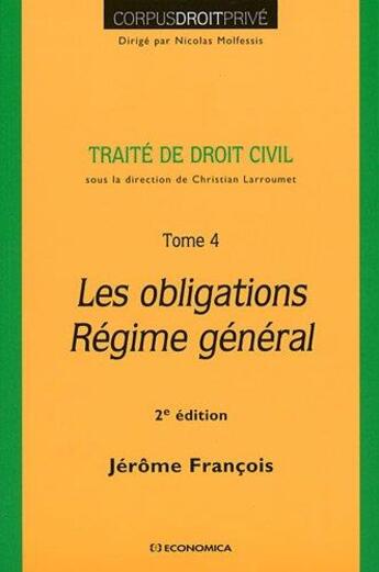 Couverture du livre « Droit civil t.4 : les obligations » de Jerome Francois aux éditions Economica