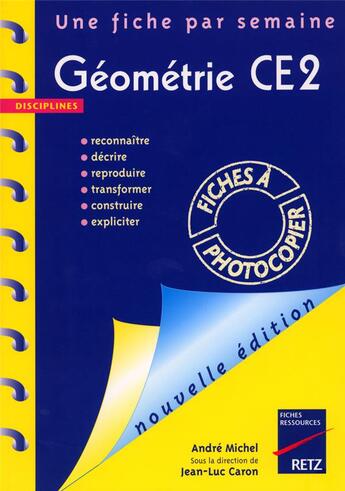 Couverture du livre « Geometrie ce2 » de Andre Michel aux éditions Retz