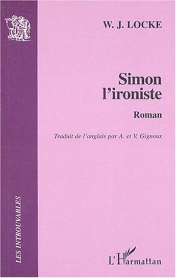 Couverture du livre « Simon l'ironiste » de W-J Locke aux éditions L'harmattan