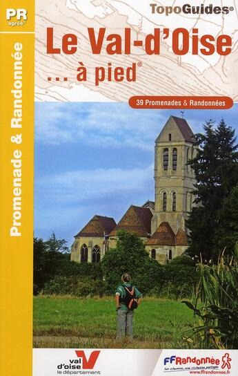 Couverture du livre « Le Val-d'Oise à pied ; 95 - PR - D095 (édition 2010) » de  aux éditions Ffrp