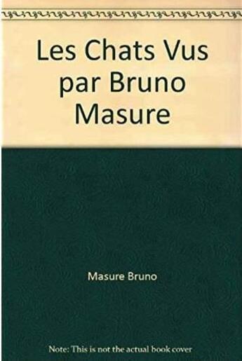 Couverture du livre « Chats vu par Bruno Masure » de Bruno Masure aux éditions Hugo