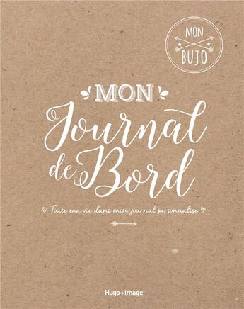 Couverture du livre « Mon bujo ; mon journal de bord » de Helene Gougeon aux éditions Hugo Image