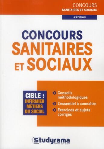 Couverture du livre « Concours sanitaires et sociaux (4e édition) » de Caroline Binet aux éditions Studyrama