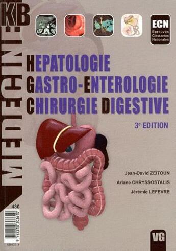 Couverture du livre « Kb hepato - gastro - enterologie - 3e edition » de J-D.Zeitoun aux éditions Vernazobres Grego