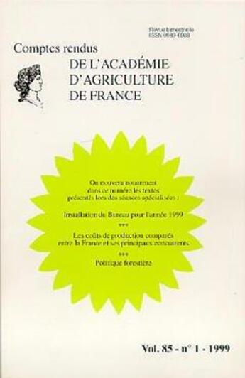 Couverture du livre « Installation du bureau pour l'année 1999 les couts de production comparés entre la France et ses principaux concurrents ...(Comptes rendus AAF Vol.85 N°1 1999) » de Philippe Lubineau aux éditions Lavoisier Diff