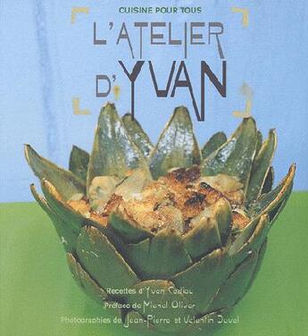 Couverture du livre « L'atelier d'Yvan » de Yvan Cadiou et Jean-Pierre Duval et Valentin Duval aux éditions Romain Pages