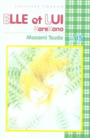 Couverture du livre « Elle et lui Tome 15 » de Masami Tsuda aux éditions Tonkam