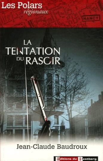 Couverture du livre « La tentation du rasoir » de Jean-Claude Baudroux aux éditions Bastberg