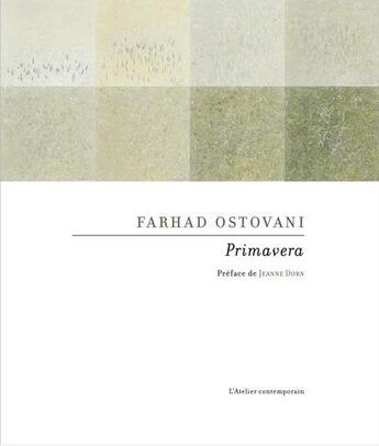 Couverture du livre « Primavera » de Farhad Ostovani aux éditions Atelier Contemporain