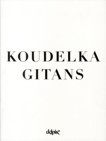 Couverture du livre « Gitans » de Josef Koudelka aux éditions Delpire