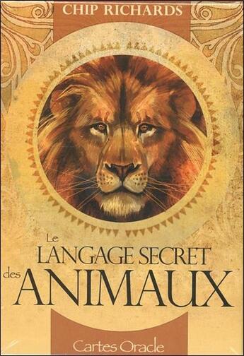 Couverture du livre « Le langage secret des animaux ; coffret » de Chip Richards aux éditions Vega