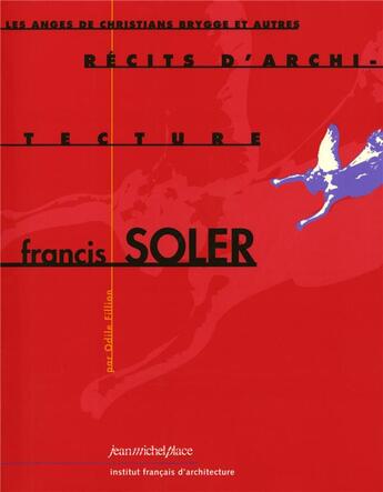 Couverture du livre « Francis Soler, Christian Brygge et autres récits d'architectes » de Fillion Odile aux éditions Nouvelles Editions Place