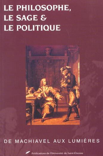 Couverture du livre « Le philosophe, le sage et le politique » de  aux éditions Pu De Saint Etienne