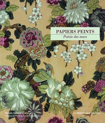 Couverture du livre « Papiers peints ; poésie des murs » de  aux éditions Bibliotheque Des Arts