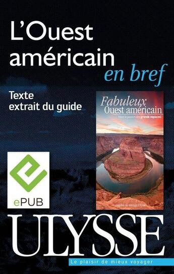 Couverture du livre « L'Ouest américain en bref » de  aux éditions Ulysse