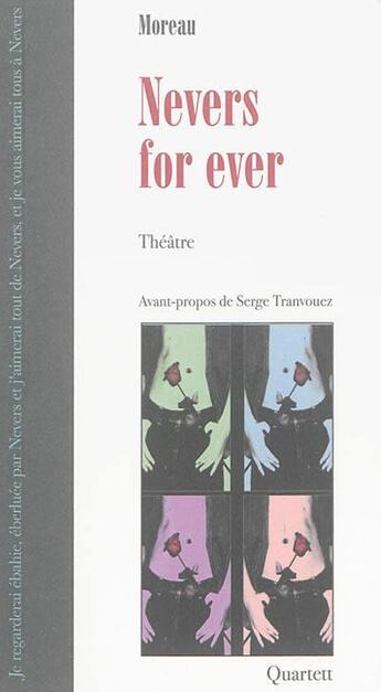 Couverture du livre « Nevers for ever » de Moreau aux éditions Quartett