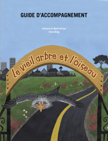 Couverture du livre « Le vieil arbre et l'oiseau ; guide d'accompagnement » de Diane Boily aux éditions Septembre