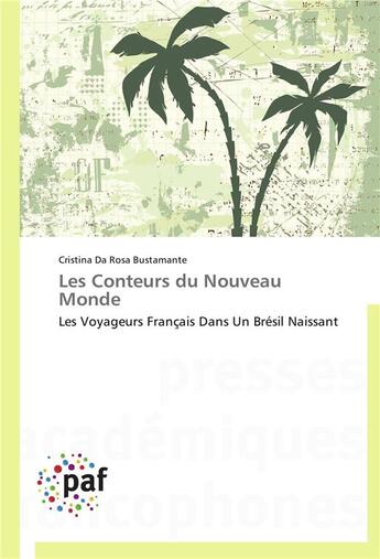 Couverture du livre « Les conteurs du nouveau monde » de Bustamante-C aux éditions Presses Academiques Francophones