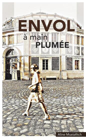 Couverture du livre « Envol à main plumée » de Mustafitch Aline aux éditions Librinova