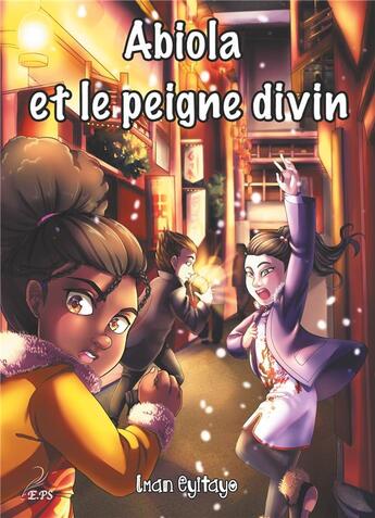 Couverture du livre « Les aventures d'Abiola Tome 3 ; Abiola et le peigne divin » de Iman Eyitayo aux éditions Plumes Solidaires