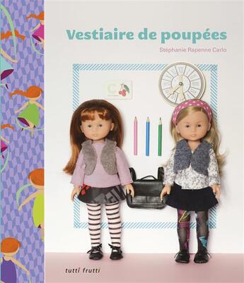 Couverture du livre « Vestiaire de poupees code manoeuvre » de Rapenne S. aux éditions Tutti Frutti