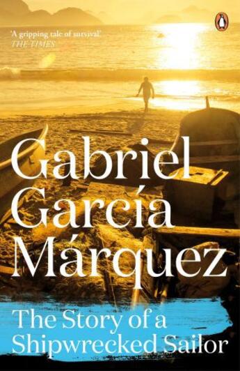 Couverture du livre « The Story of a Shipwrecked Sailor » de Gabriel Garcia Marquez aux éditions Penguin Books Ltd Digital