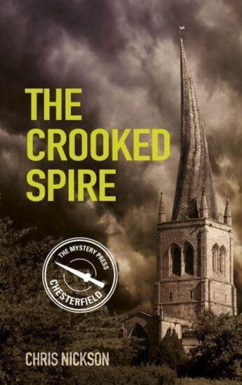 Couverture du livre « The Crooked Spire » de Nickson Chris aux éditions History Press Digital