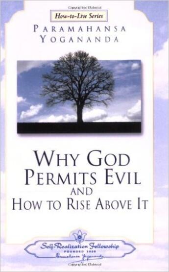 Couverture du livre « Why God permits evil » de Paramahansa Yogananda aux éditions Srf