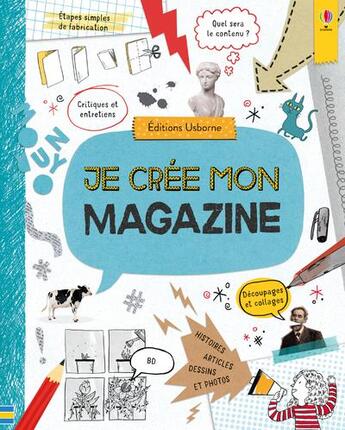 Couverture du livre « Je crée mon magazine » de Sarah Hull aux éditions Usborne