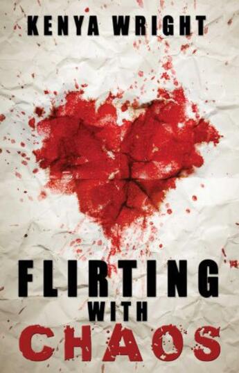 Couverture du livre « Flirting with Chaos » de Wright Kenya aux éditions Omnific Publishing