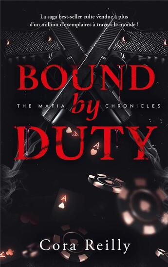 Couverture du livre « The mafia chronicles Tome 2 : Bound by Duty » de Cora Reilly aux éditions Hlab