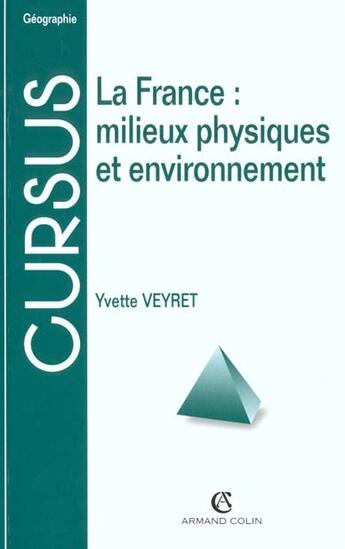 Couverture du livre « Geographie Physique De La France » de Yvette Veyret aux éditions Armand Colin