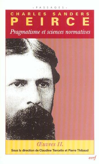 Couverture du livre « Pragmatisme et sciences normatives » de Peirce Charles Sande aux éditions Cerf