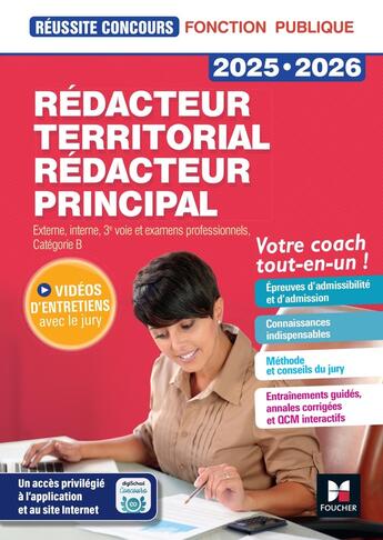 Couverture du livre « Réussite concours : Rédacteur territorial, rédacteur principal ; Externe, interne, 3e voie et examens professionnels, Catégorie B ; Tout-en-un ! (édition 2025/2026) » de Christine Drapp et Mickaël Mulero aux éditions Foucher