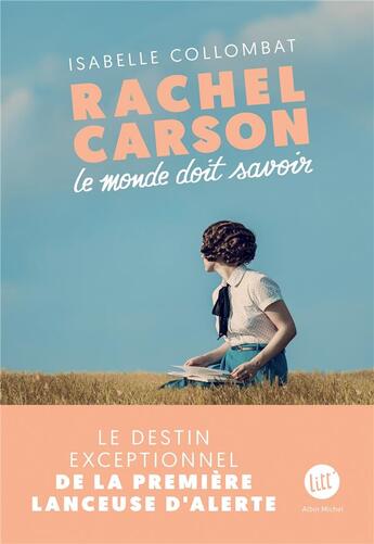 Couverture du livre « Rachel Carson : le monde doit savoir » de Isabelle Collombat aux éditions Albin Michel