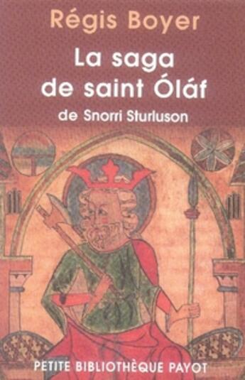 Couverture du livre « La Saga de saint Ólaf » de Boyer Régis aux éditions Payot