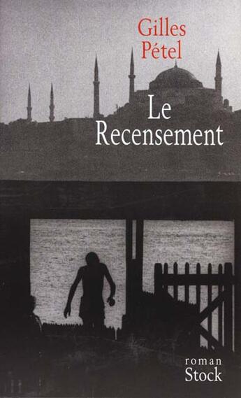 Couverture du livre « Le Recensement » de Gilles Pétel aux éditions Stock