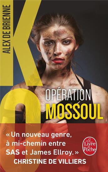 Couverture du livre « KO Tome 2 : opération Mossoul » de Alex De Brienne aux éditions Le Livre De Poche