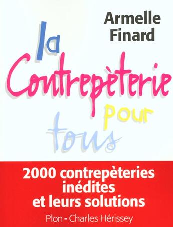 Couverture du livre « La Contrepeterie Pour Tous » de Armelle Finard aux éditions Plon