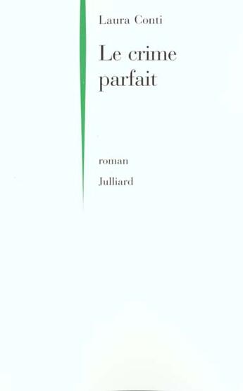 Couverture du livre « Le crime parfait » de Laura Conti aux éditions Julliard