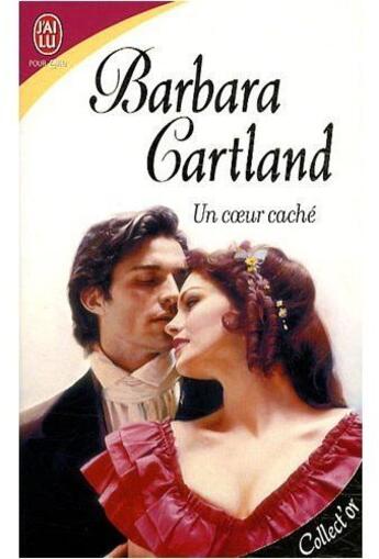 Couverture du livre « Un coeur caché » de Barbara Cartland aux éditions J'ai Lu